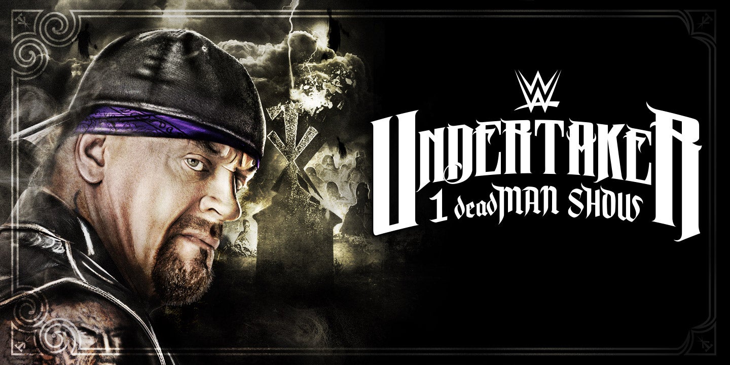 WWE Undertaker 1deadMAN Show