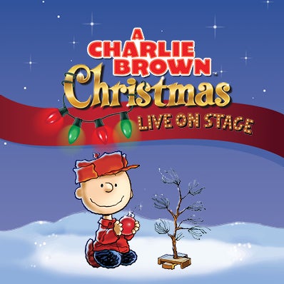 More Info for A Charlie Brown Christmas - Live on Stage!