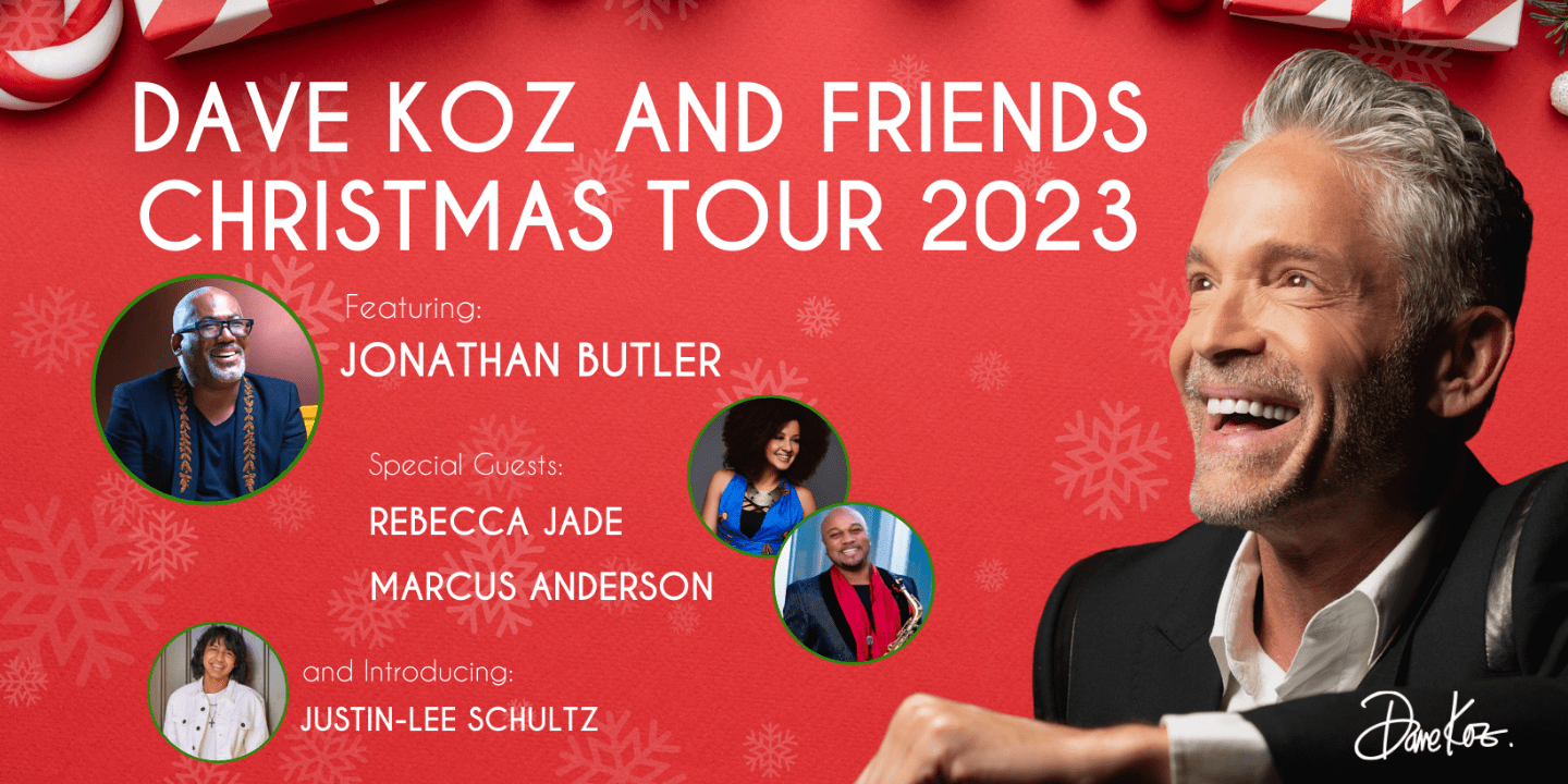 Dave Koz and Friends Christmas Tour 2023