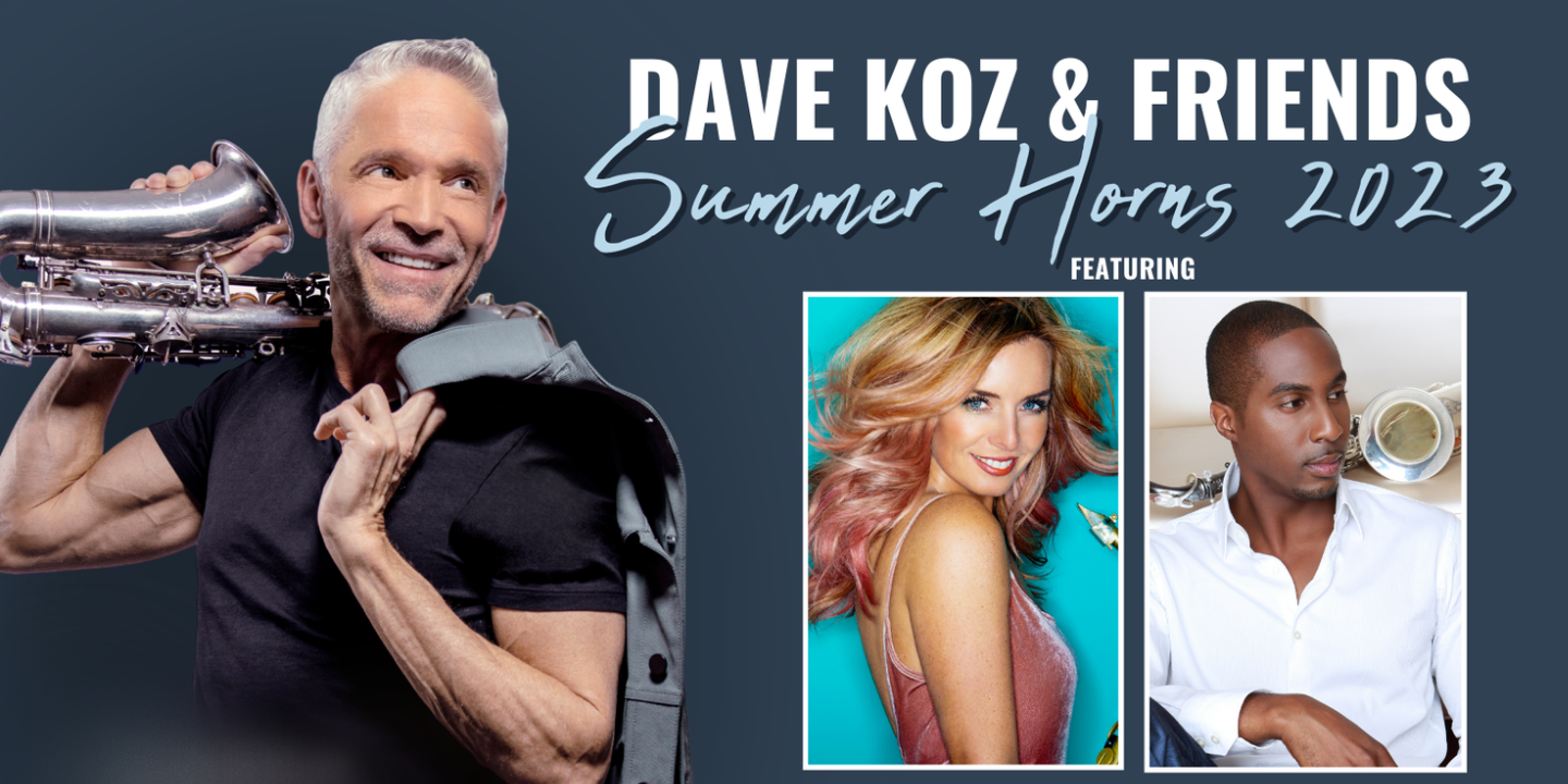 More Info for Dave Koz Summer Horns 