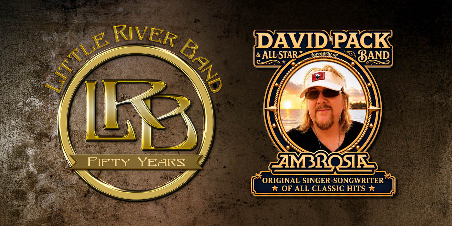 More Info for Little River Band & David Pack formerly of Ambrosia