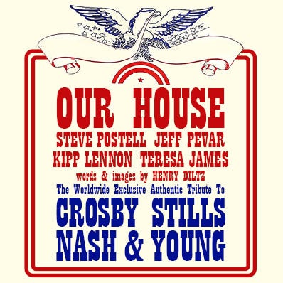 More Info for Our House: The Music of Crosby, Stills, Nash & Young