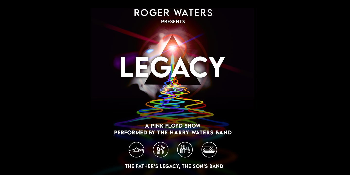 Roger Waters presents LEGACY