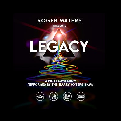More Info for Roger Waters presents LEGACY