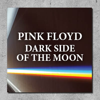 More Info for Pink Floyd: Dark Side of the Moon
