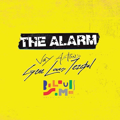 More Info for The Alarm, Jay Aston's Gene Loves Jezebel, & Belouis Some